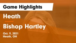 Heath  vs Bishop Hartley  Game Highlights - Oct. 9, 2021