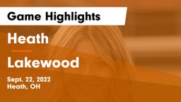 Heath  vs Lakewood  Game Highlights - Sept. 22, 2022