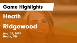 Heath  vs Ridgewood  Game Highlights - Aug. 28, 2023