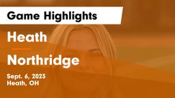 Heath  vs Northridge  Game Highlights - Sept. 6, 2023