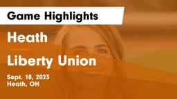 Heath  vs Liberty Union  Game Highlights - Sept. 18, 2023