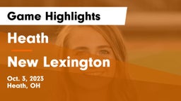 Heath  vs New Lexington  Game Highlights - Oct. 3, 2023