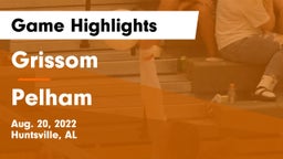 Grissom  vs Pelham Game Highlights - Aug. 20, 2022