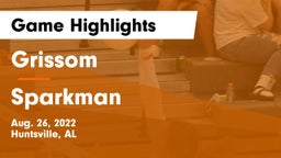 Grissom  vs Sparkman  Game Highlights - Aug. 26, 2022