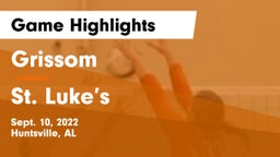 Grissom  vs St. Luke’s Game Highlights - Sept. 10, 2022