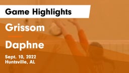 Grissom  vs Daphne Game Highlights - Sept. 10, 2022