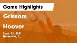 Grissom  vs Hoover  Game Highlights - Sept. 22, 2022