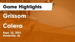 Grissom  vs Calera  Game Highlights - Sept. 23, 2022