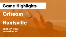 Grissom  vs Huntsville  Game Highlights - Sept. 29, 2022