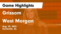 Grissom  vs West Morgan  Game Highlights - Aug. 29, 2023