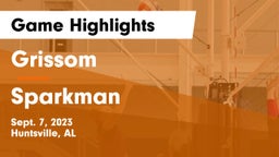 Grissom  vs Sparkman  Game Highlights - Sept. 7, 2023