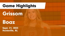 Grissom  vs Boaz  Game Highlights - Sept. 21, 2023