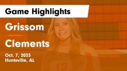 Grissom  vs Clements  Game Highlights - Oct. 7, 2023