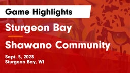 Sturgeon Bay  vs Shawano Community  Game Highlights - Sept. 5, 2023