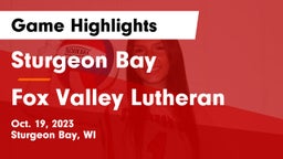Sturgeon Bay  vs Fox Valley Lutheran  Game Highlights - Oct. 19, 2023