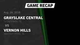 Recap: Grayslake Central  vs. Vernon Hills  2016