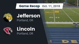 Recap: Jefferson  vs. Lincoln  2018