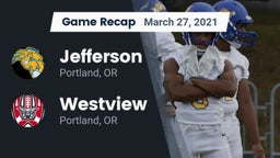Recap: Jefferson  vs. Westview  2021