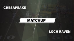 Matchup: Chesapeake vs. Loch Raven  2016