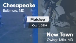 Matchup: Chesapeake vs. New Town  2016