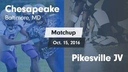 Matchup: Chesapeake vs. Pikesville JV 2016