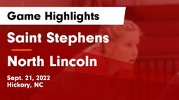 Saint Stephens  vs North Lincoln  Game Highlights - Sept. 21, 2022