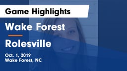 Wake Forest  vs Rolesville  Game Highlights - Oct. 1, 2019