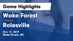 Wake Forest  vs Rolesville  Game Highlights - Oct. 17, 2019