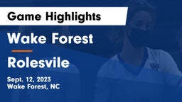 Wake Forest  vs Rolesvile  Game Highlights - Sept. 12, 2023