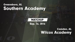 Matchup: Southern Academy vs. Wilcox Academy  2016