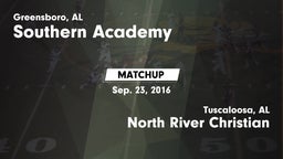 Matchup: Southern Academy vs. North River Christian  2016