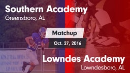 Matchup: Southern Academy vs. Lowndes Academy  2016