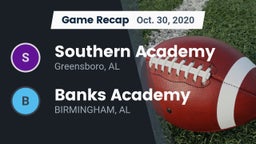 Recap: Southern Academy  vs. Banks Academy 2020