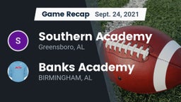 Recap: Southern Academy  vs. Banks Academy 2021