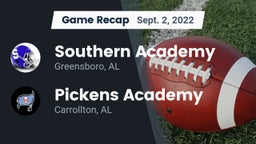Recap: Southern Academy  vs. Pickens Academy  2022