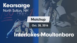 Matchup: Kearsarge vs. Interlakes-Moultonboro 2016