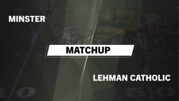 Matchup: Minster  vs. Lehman Catholic  2016