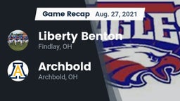 Recap: Liberty Benton  vs. Archbold  2021