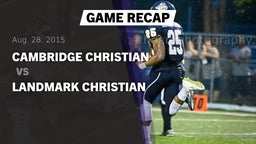 Recap: Cambridge Christian  vs. Landmark Christian  2015