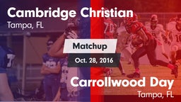 Matchup: Cambridge Christian vs. Carrollwood Day  2016