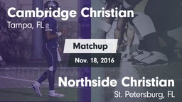 Matchup: Cambridge Christian vs. Northside Christian 2016