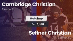 Matchup: Cambridge Christian vs. Seffner Christian  2017