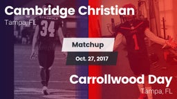 Matchup: Cambridge Christian vs. Carrollwood Day  2017