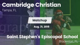 Matchup: Cambridge Christian vs. Saint Stephen's Episcopal School 2018