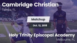 Matchup: Cambridge Christian vs. Holy Trinity Episcopal Academy 2018