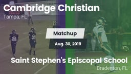 Matchup: Cambridge Christian vs. Saint Stephen's Episcopal School 2019