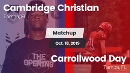 Matchup: Cambridge Christian vs. Carrollwood Day  2019