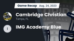 Recap: Cambridge Christian  vs. IMG Academy Blue 2023