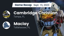 Recap: Cambridge Christian  vs. Maclay  2023
