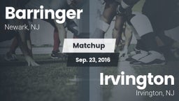 Matchup: Barringer vs. Irvington  2016
